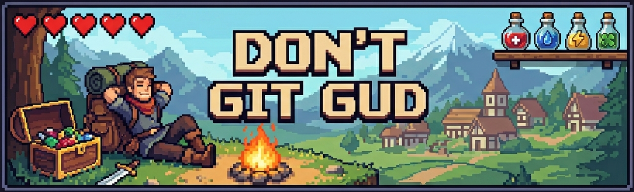 Don't Git Gud